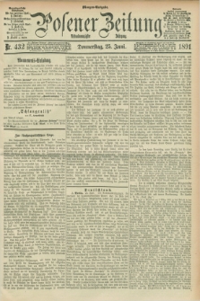 Posener Zeitung. Jg.98, Nr. 432 (25 Juni 1891) - Morgen=Ausgabe.