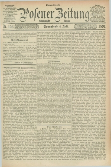 Posener Zeitung. Jg.98, Nr. 456 (4 Juli 1891) - Morgen=Ausgabe. + dod.