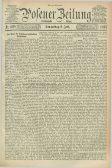 Posener Zeitung. Jg.98, Nr. 468 (9 Juli 1891) - Morgen=Ausgabe. + dod.