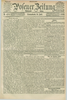 Posener Zeitung. Jg.98, Nr. 476 (11 Juli 1891) - Abend=Ausgabe.