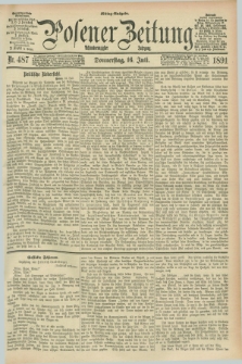 Posener Zeitung. Jg.98, Nr. 487 (16 Juli 1891) - Mittag=Ausgabe.