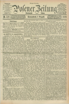 Posener Zeitung. Jg.98, Nr. 528 (1 August 1891) - Morgen=Ausgabe. + dod.