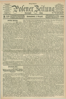 Posener Zeitung. Jg.98, Nr. 529 (1 August 1891) - Mittag=Ausgabe.