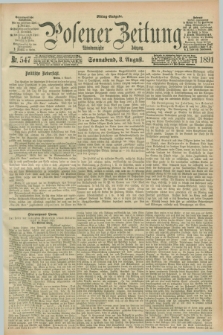 Posener Zeitung. Jg.98, Nr. 547 (8 August 1891) - Mittag=Ausgabe.