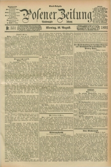 Posener Zeitung. Jg.98, Nr. 551 (10 August 1891) - Abend=Ausgabe.