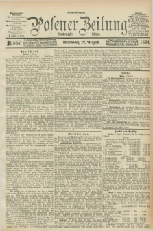 Posener Zeitung. Jg.98, Nr. 557 (12 August 1891) - Abend=Ausgabe.