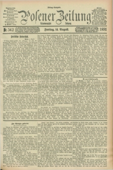 Posener Zeitung. Jg.98, Nr. 562 (14 August 1891) - Mittag=Ausgabe.