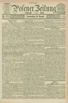 Posener Zeitung. Jg.98, Nr. 578 (20 August 1891) - Abend=Ausgabe.
