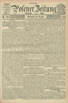 Posener Zeitung. Jg.98, Nr. 593 (26 April 1891) - Abend=Ausgabe.