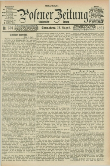 Posener Zeitung. Jg.98, Nr. 601 (29 August 1891) - Mittag=Ausgabe.