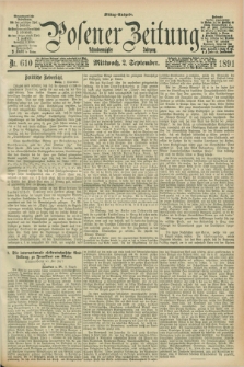 Posener Zeitung. Jg.98, Nr. 610 (2 September 1891) - Mittag=Ausgabe.