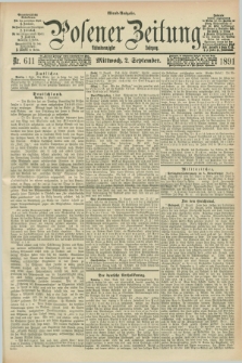 Posener Zeitung. Jg.98, Nr. 611 (2 September 1891) - Abend=Ausgabe.