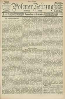Posener Zeitung. Jg.98, Nr. 612 (3 September 1891) - Morgen=Ausgabe. + dod.