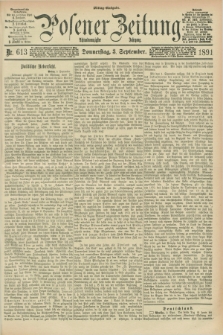 Posener Zeitung. Jg.98, Nr. 613 (3 September 1891) - Mittag=Ausgabe.