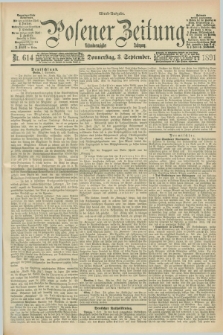 Posener Zeitung. Jg.98, Nr. 614 (3 September 1891) - Abend=Ausgabe.