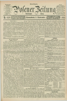 Posener Zeitung. Jg.98, Nr. 620 (5 September 1891) - Abend=Ausgabe.