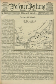 Posener Zeitung. Jg.98, Nr. 645 (16 September 1891) - Morgen=Ausgabe. + dod.