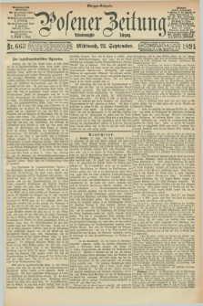 Posener Zeitung. Jg.98, Nr. 663 (23 September 1891) - Morgen=Ausgabe. + dod.