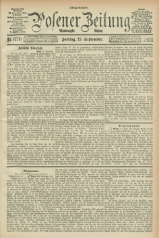 Posener Zeitung. Jg.98, Nr. 670 (25 September 1891) - Mittag=Ausgabe.