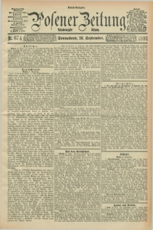 Posener Zeitung. Jg.98, Nr. 674 (26 September 1891) - Abend=Ausgabe.