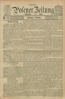 Posener Zeitung. Jg.98, Nr. 706 (9 Oktober 1891) - Mittag=Ausgabe.