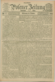 Posener Zeitung. Jg.98, Nr. 717 (14 Oktober 1891) - Morgen=Ausgabe. + dod.