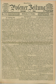 Posener Zeitung. Jg.98, Nr. 735 (21 Oktober 1891) - Morgen=Ausgabe. + dod.