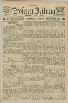 Posener Zeitung. Jg.98, Nr. 745 (24 Oktober 1891) - Mittag=Ausgabe.