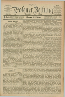 Posener Zeitung. Jg.98, Nr. 748 (26 Oktober 1891) - Mittag=Ausgabe.