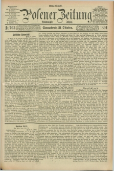 Posener Zeitung. Jg.98, Nr. 763 (31 Oktober 1891) - Mittag=Ausgabe.