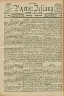 Posener Zeitung. Jg.98, Nr. 788 (10 November 1891) - Abend=Ausgabe.