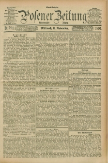 Posener Zeitung. Jg.98, Nr. 791 (11 November 1891) - Abend=Ausgabe.