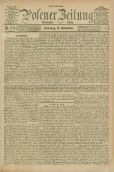 Posener Zeitung. Jg.98, Nr. 801 (15 November 1891) - Morgen=Ausgabe. + dod.
