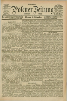 Posener Zeitung. Jg.98, Nr. 803 (16 November 1891) - Abend=Ausgabe.