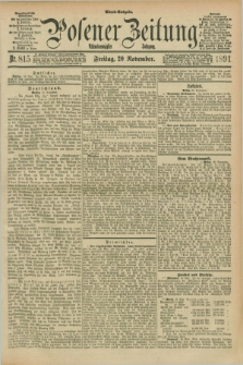 Posener Zeitung. Jg.98, Nr. 815 (20 November 1891) - Abend=Ausgabe.