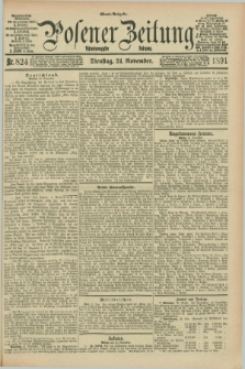 Posener Zeitung. Jg.98, Nr. 824 (24 November 1891) - Abend=Ausgabe.