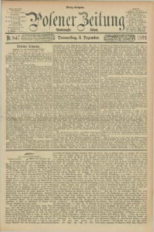Posener Zeitung. Jg.98, Nr. 847 (3 Dezember 1891) - Mittag=Ausgabe.