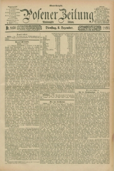 Posener Zeitung. Jg.98, Nr. 860 (8 Dezember 1891) - Abend=Ausgabe.