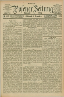 Posener Zeitung. Jg.98, Nr. 863 (9 Dezember 1891) - Abend=Ausgabe.
