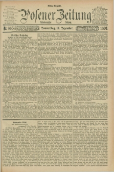 Posener Zeitung. Jg.98, Nr. 865 (10 Dezember 1891) - Mittag=Ausgabe.
