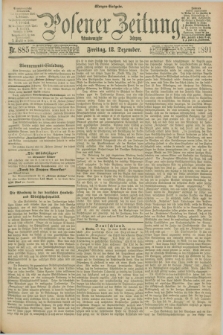 Posener Zeitung. Jg.98, Nr. 885 (18 Dezember 1891) - Morgen=Ausgabe.