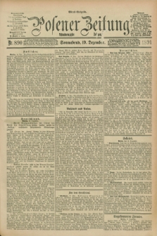 Posener Zeitung. Jg.98, Nr. 890 (19 Dezember 1891) - Abend=Ausgabe.