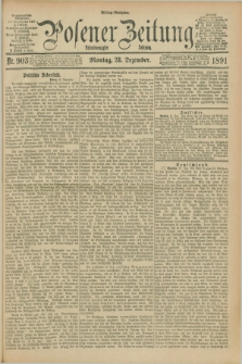 Posener Zeitung. Jg.98, Nr. 903 (28 Dezember 1891) - Mittag=Ausgabe.