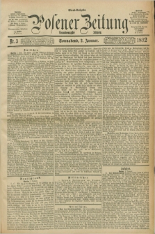 Posener Zeitung. Jg.99, Nr. 3 (2 Januar 1892) - Abend=Ausgabe.
