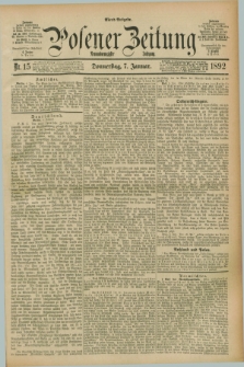 Posener Zeitung. Jg.99, Nr. 15 (7 Januar 1892) - Abend=Ausgabe.