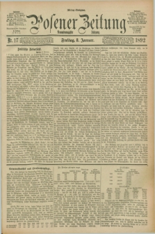 Posener Zeitung. Jg.99, Nr. 17 (8 Januar 1892) - Mittag=Ausgabe.