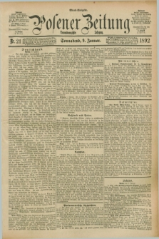 Posener Zeitung. Jg.99, Nr. 21 (9 Januar 1892) - Abend=Ausgabe.