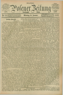 Posener Zeitung. Jg.99, Nr. 23 (11 Januar 1892) - Mittag=Ausgabe.