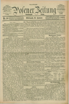 Posener Zeitung. Jg.99, Nr. 30 (13 Januar 1892) - Abend=Ausgabe.