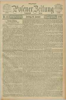Posener Zeitung. Jg.99, Nr. 35 (15 Januar 1892) - Mittag=Ausgabe.